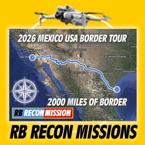 2026 RB Recon Mission Mexico USA Border Tour